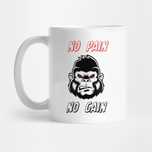 No Pain . No Gain Mug